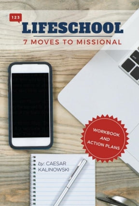 7 Moves to Missional Workbook - Making Disciples in Everyday Life